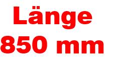 Länge ca. 850 mm