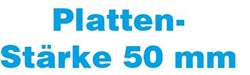 Plattenstärke 50 mm