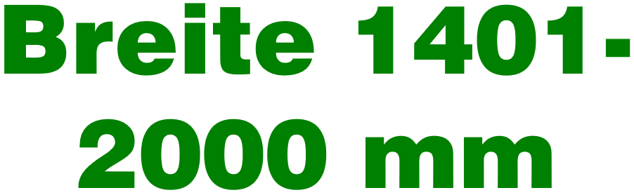 Breite 1401-2000 mm