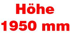 Höhe 1950 mm