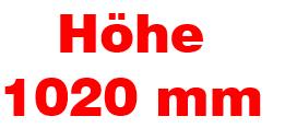 Höhe 1020 mm