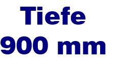 Tiefe 900 mm