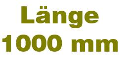 Länge 1000 mm