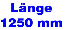 Länge 1250 mm